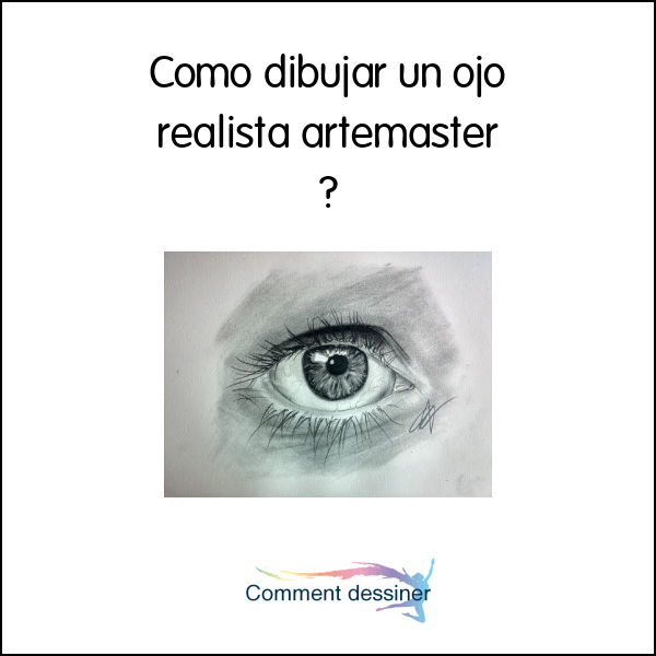 Como dibujar un ojo realista artemaster